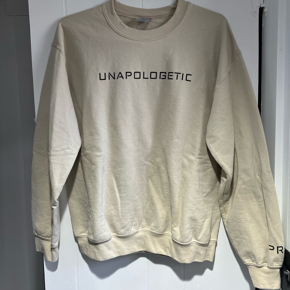 Unapologetic Crewneck sweatshirt